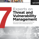 Risksense: 7 Experts on Threat and Vulnerability Management