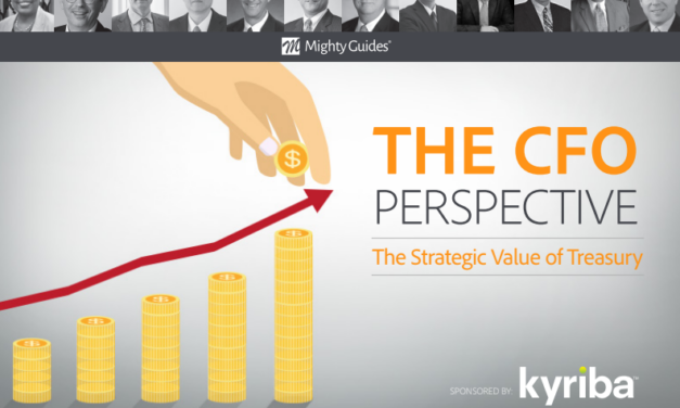 Kyriba: The CFO Perspective – The Strategic Value of Treasury