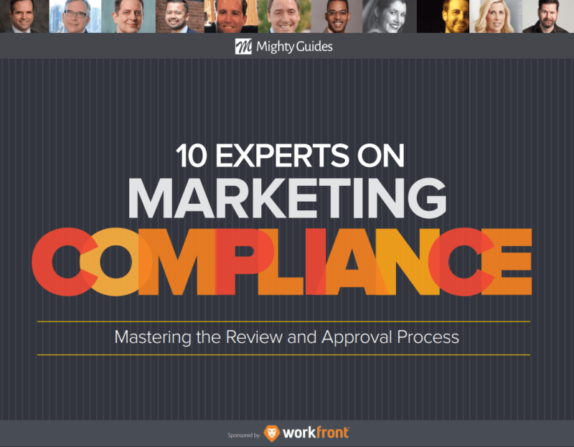 Workfront: 10 Experts on Marketing Compliance – Mastering the Review and Approval Process