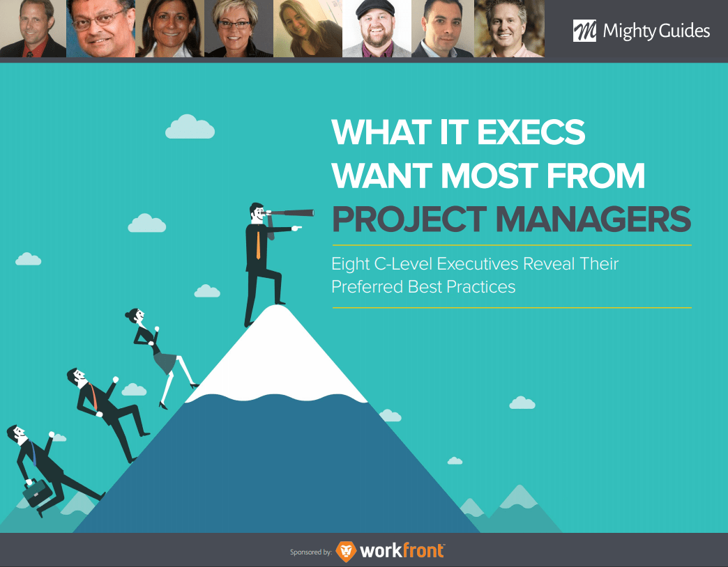 What IT Execs Want Most from Project Managers Workfront