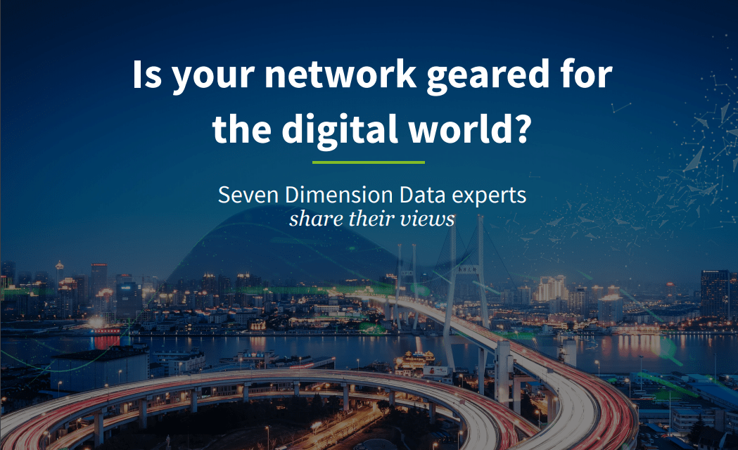 Dimension Data: Is your network geared for the digital world?