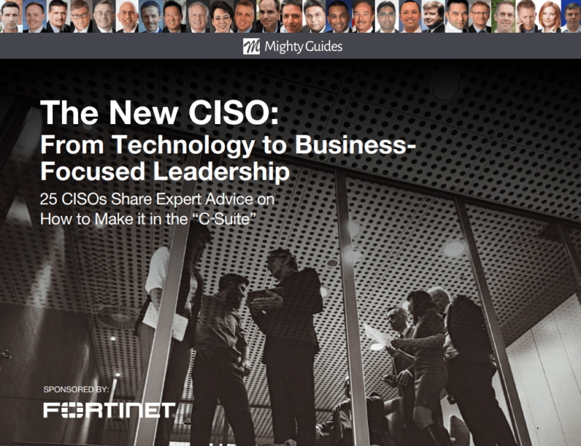 Fortinet: The New CISO – From Technology to Business Focused Leadership