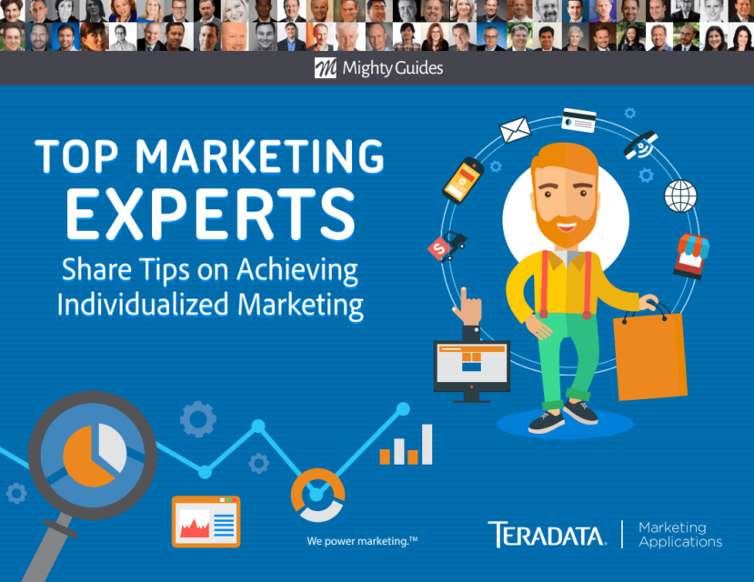 Teradata: Top Marketing Experts Share Tips on Achieving Individualized Marketing