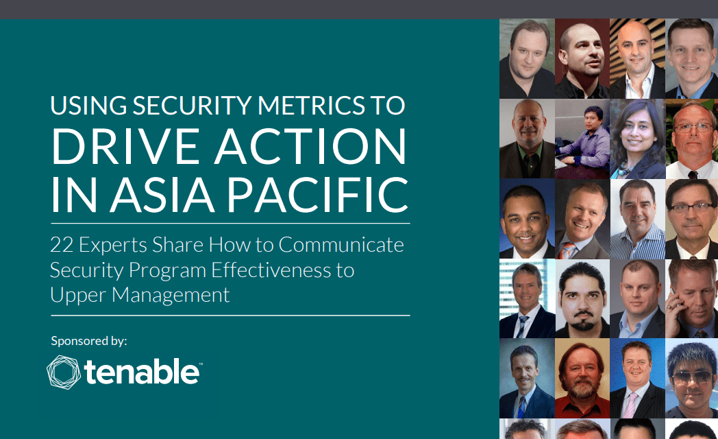Tenable: Using Security Metrics to Drive Action in Asia Pacific