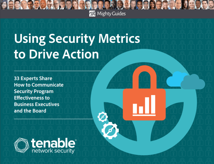 Tenable: Using Security Metrics to Drive Action