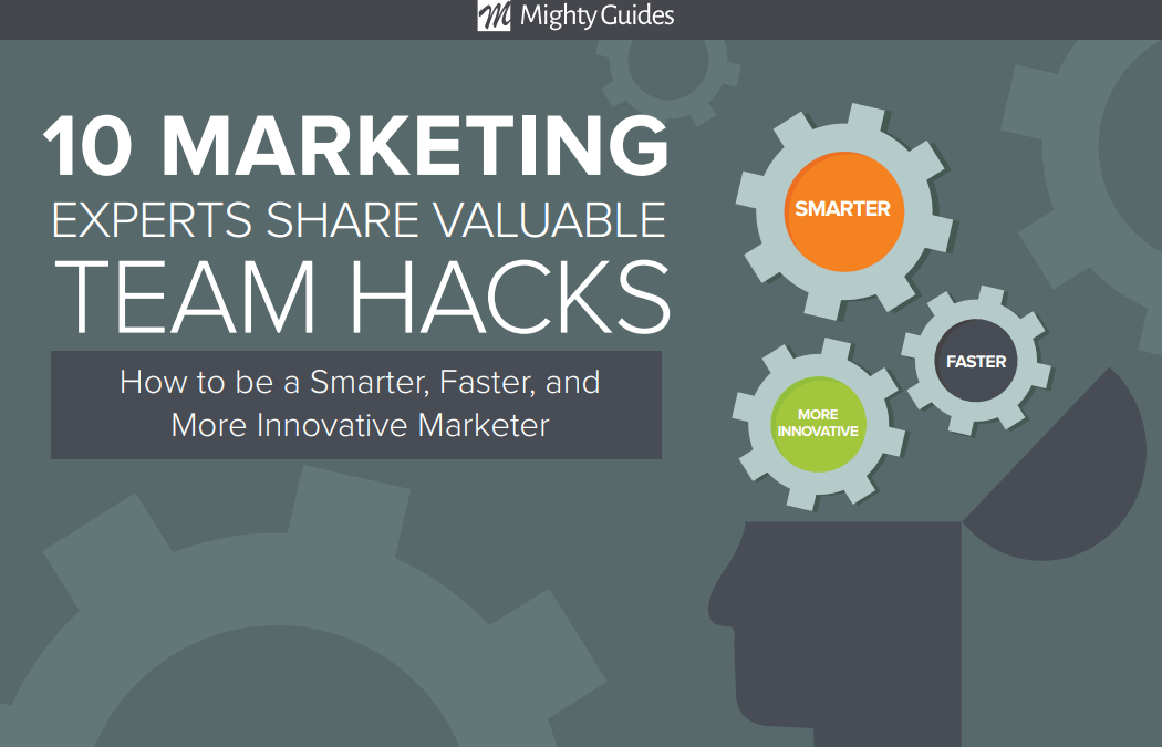 Workfront: 10 Marketing Experts Share Valuable Team Hacks