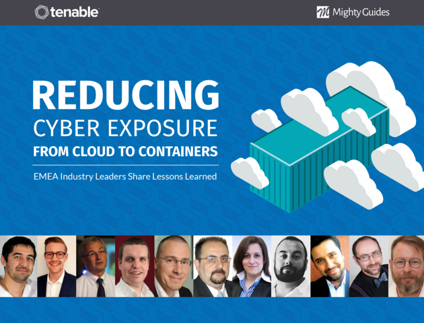 Tenable: Reducing Cyber Exposure from Cloud to Containers – EMEA Edition