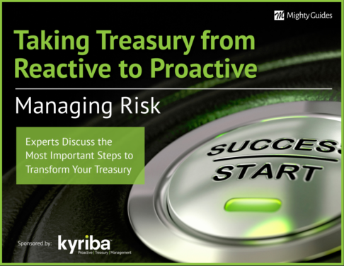 Kyriba: Taking Treasury From Reactive to Proactive – Managing Risk