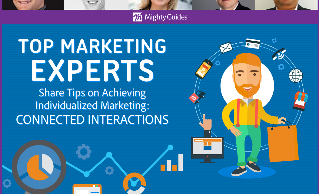 Teradata: Top Marketing Experts Share Tips on Achieving Individualized Marketing – Connected Interactions