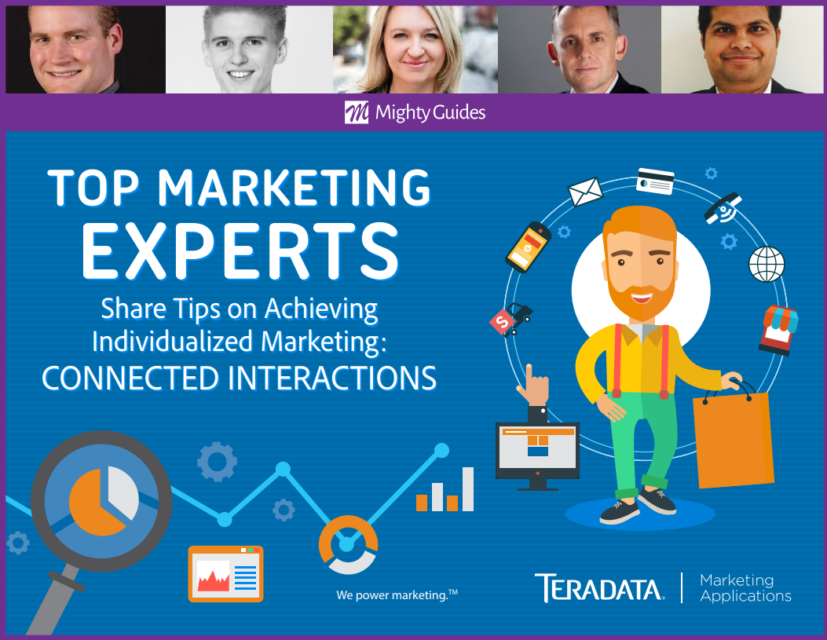 Teradata: Top Marketing Experts Share Tips on Achieving Individualized Marketing – Connected Interactions