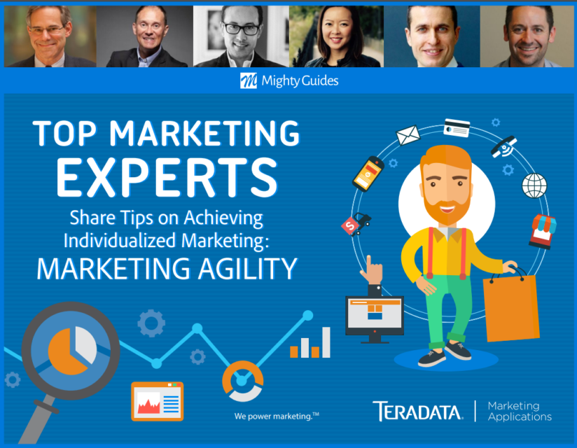 Teradata: Top Marketing Experts Share Tips on Achieving Individualized Marketing – Marketing Agility