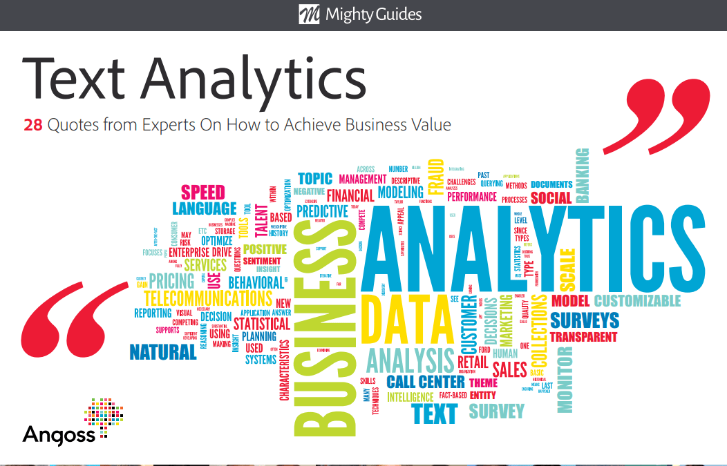 Angoss: Text Analytics – 28 Experts Share How to Achieve Business Value – Quotes from the Experts