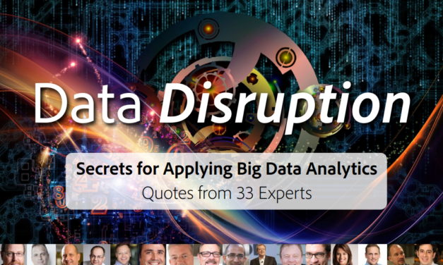 Mighty Guides: Data Disruption – Quotes from the Experts