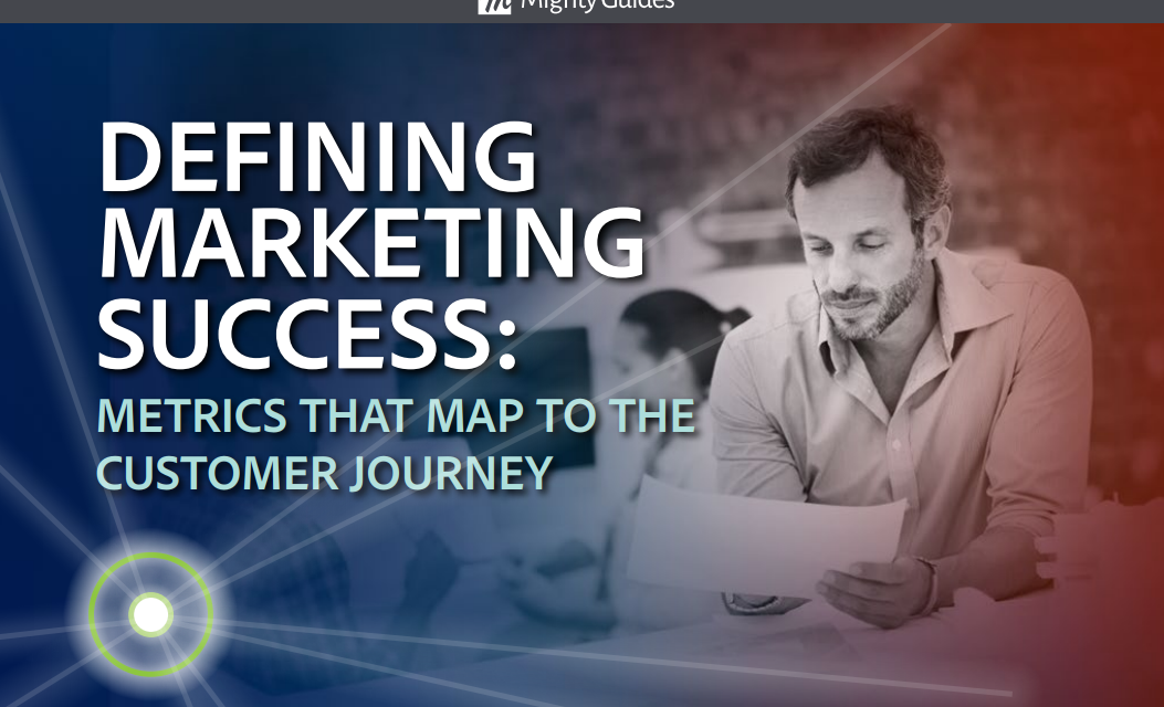Visual IQ: Defining Marketing Success- Metrics That Map to the Customer Journey