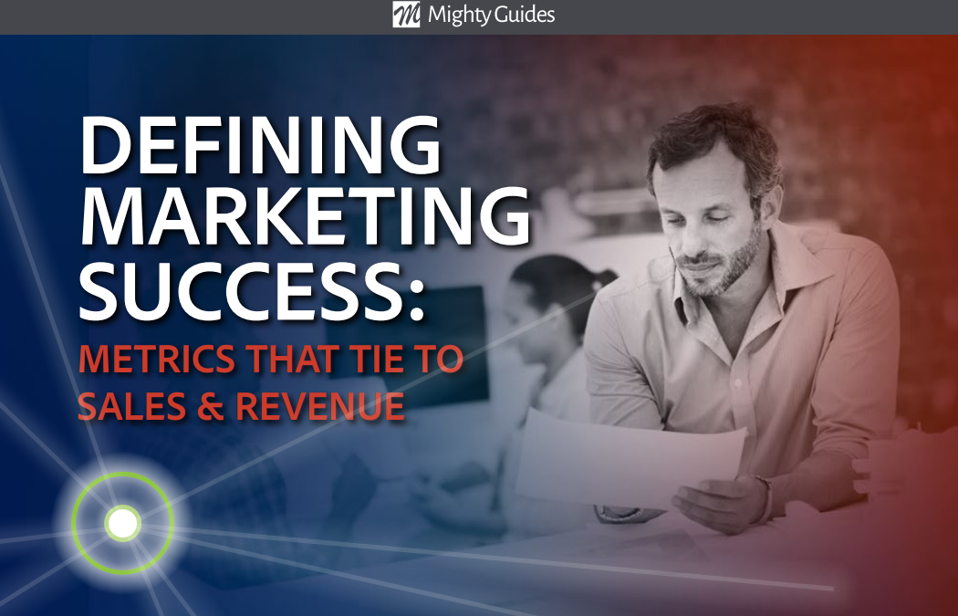 Visual IQ: Defining Marketing Success- Metrics That Tie to Sales & Revenue