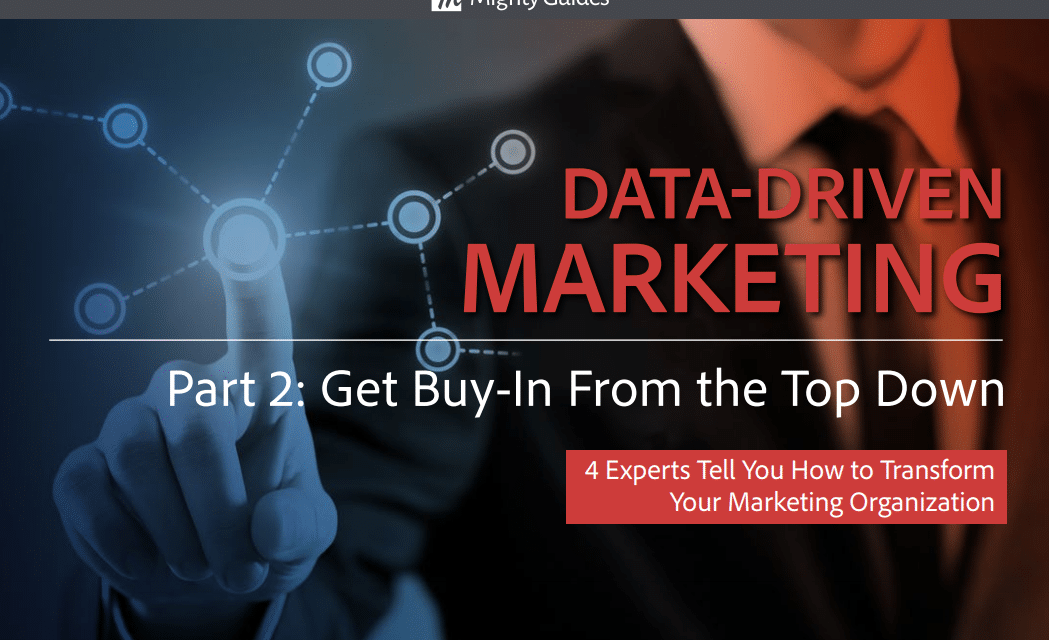 Visual IQ: Data-Driven Marketing – Get Buy In From The Top Down