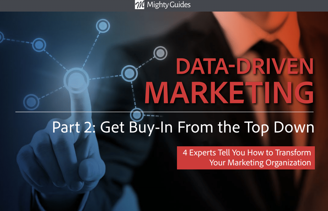 Visual IQ: Data-Driven Marketing – Get Buy In From The Top Down