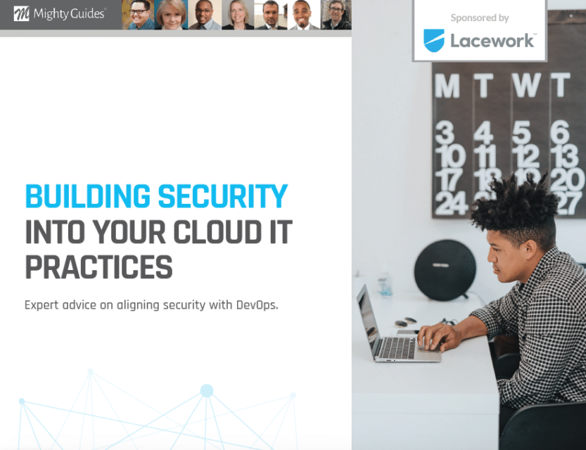 Lacework: Building Security Into Your Cloud IT Practices