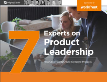 Workfront: 7 Experts on Product Leadership