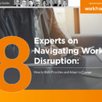 Workfront: 8 Experts on Navigating Work Disruption