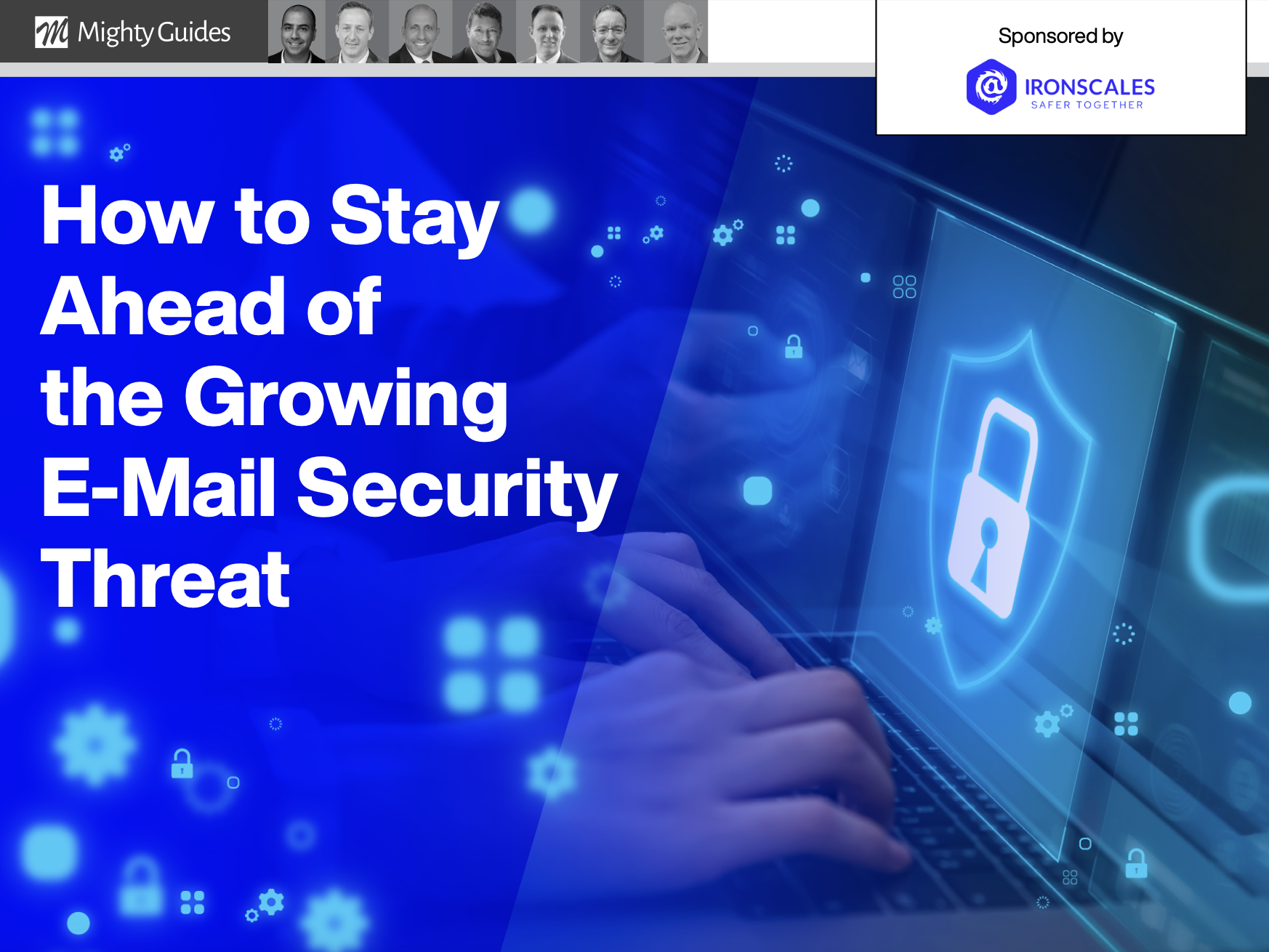 IRONSCALES: How to Stay Ahead of the Growing E-mail Security Threat