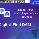 Cloudinary: Digital-First Brand Experiences Require a Digital-First DAM