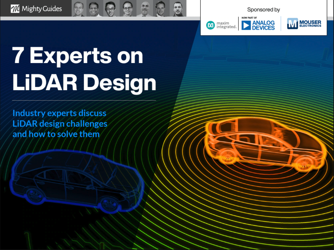 Maxim and Mouser Electronics: 7 Experts on LiDAR Design