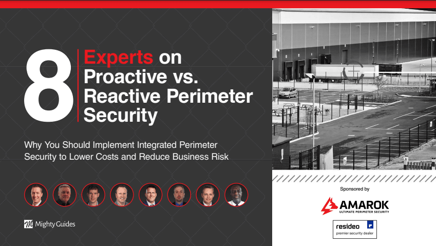 8 Experts on Proactive vs. Reactive Perimeter Security