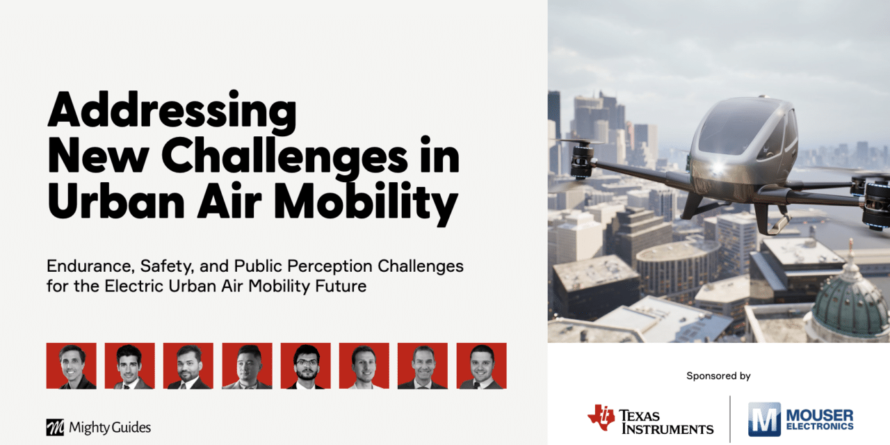 Texas Instruments and Mouser Electronics: Addressing New Challenges in Urban Air Mobility