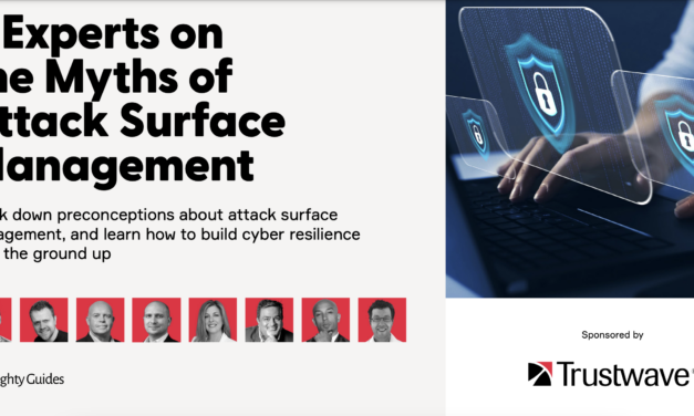 Trustwave: 8 Experts on the Myths of Attack Surface Management