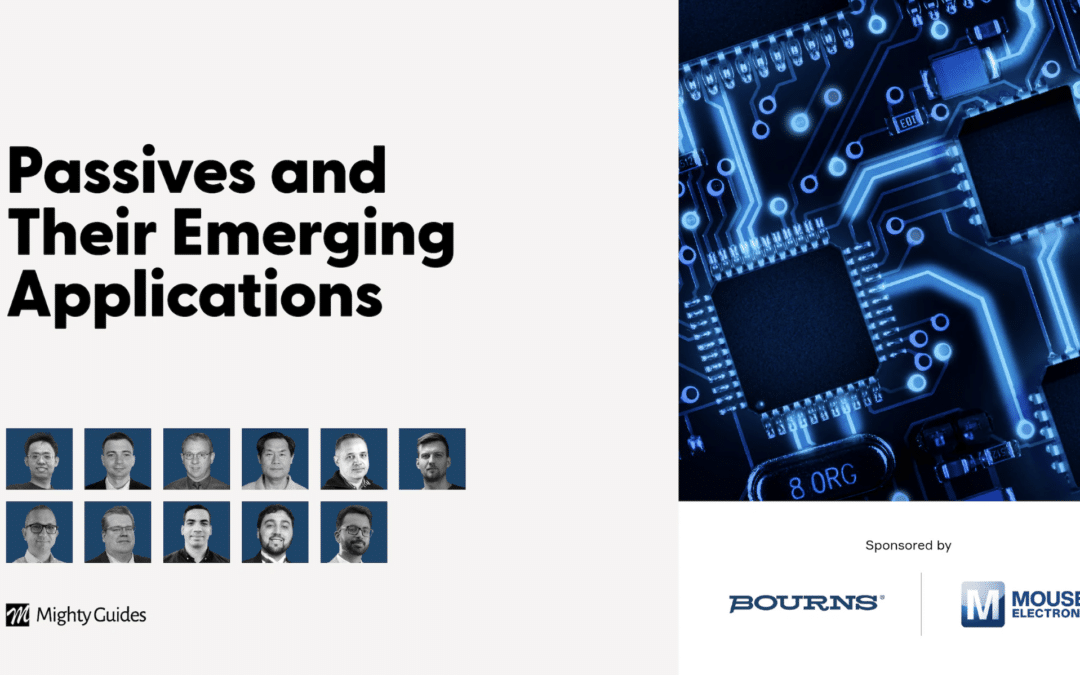 Bourns and Mouser Electronics: Passives and Their Emerging Applications
