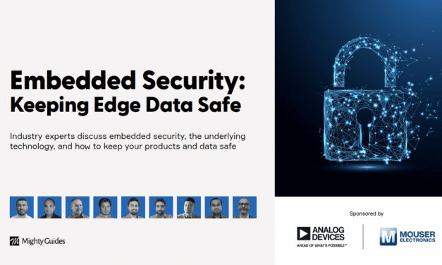 Analog Devices and Mouser Electronics: Embedded Security: Keeping Edge Data Safe