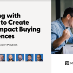 Mighty Guides: Working with Buyers to Create High-Impact Buying Experiences