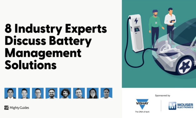 Vishay and Mouser Electronics: 8 Industry Experts Discuss Battery Management Solutions
