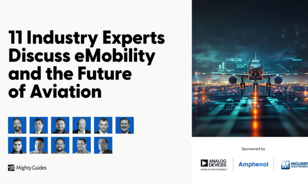 Amphenol, Analog devices, and Mouser Electronics: 11 Industry Experts Discuss eMobility and the Future of Aviation