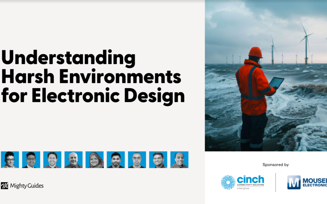 Cinch and Mouser Electronics: Understanding Harsh Environments for Electronic Design