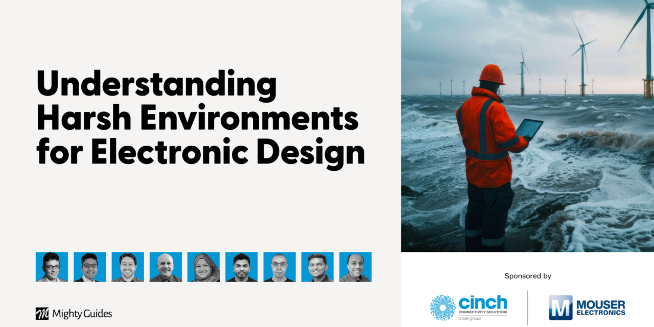 Cinch and Mouser Electronics: Understanding Harsh Environments for Electronic Design