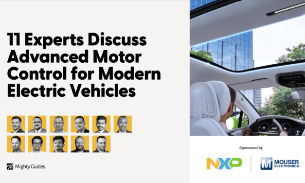 NXP and Mouser Electronics: 11 Experts Discuss Advanced Motor Control for Modern Electric Vehicles