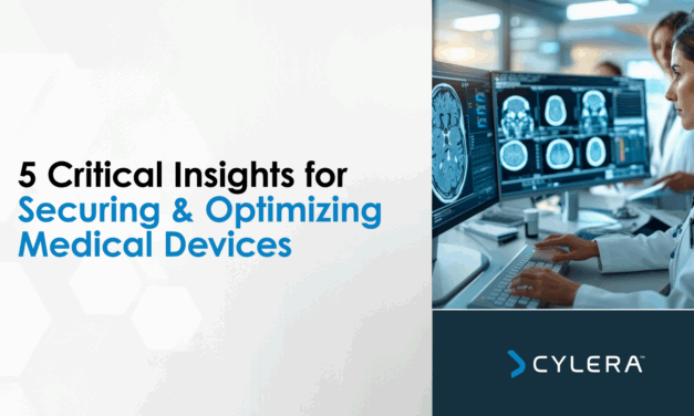 Cylera: 5 Critical Insights for Medical Device Security & Optimization