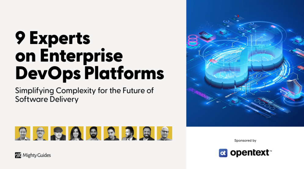 OpenText: 9 Experts on Enterprise DevOps Platforms